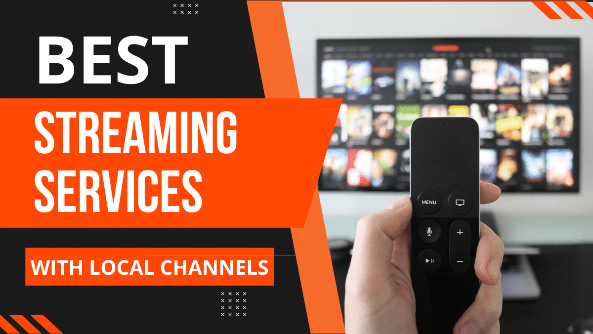 Best Streaming Services With Local Channels